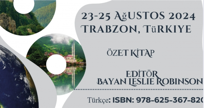 6. ULUSLARARASI KARADENİZ MODERN BİLİMSEL ARAŞTIRMA KONGRESİ'NİN ÖZET KİTABI YAYIMLANDI